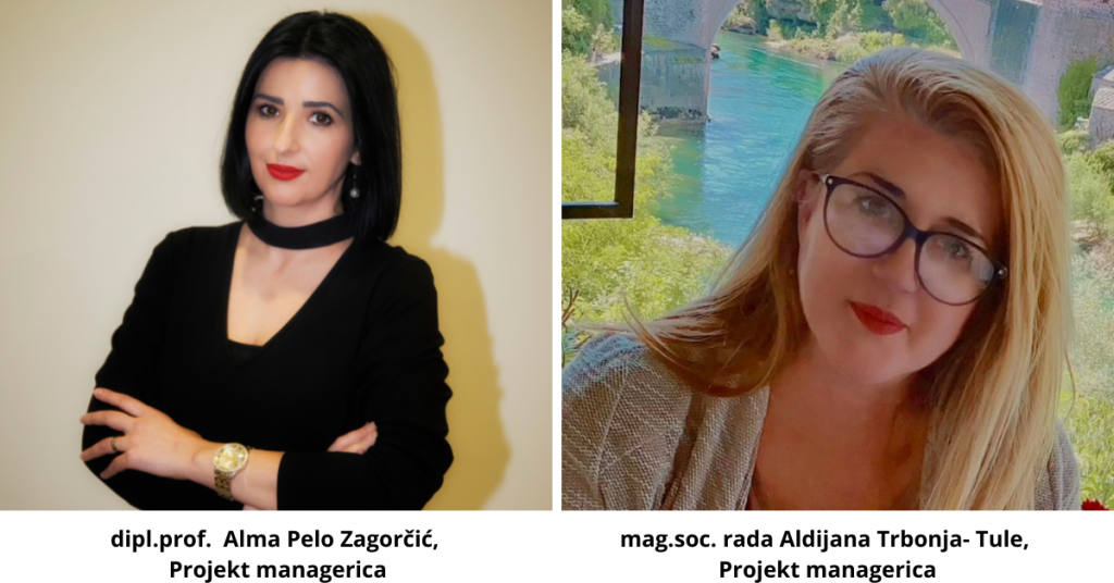 Alma Pelo Zagorčić, projekt menadžerica; Aldijana Trbonja-Tule, projekt menadžerica